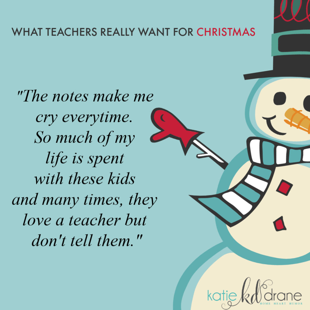 What Teachers Really Want for Christmas - Katie Drane Blog